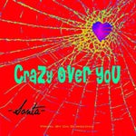 Crazy Over U - Sonta - Tiktok sounds