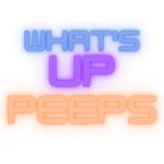 what's up peeps