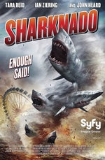 [The Ballad Of] Sharknado