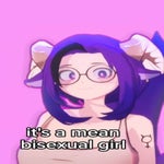 ooh look its a mean bisexual girl