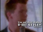 8 Bit Rick Roll