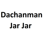 Dachanman Jar jar