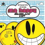 DJ Hazard- Mr Happy - Sound