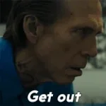 GET OUT