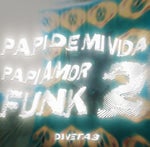 PAPI DE MI VIDA PAPI AMOR FUNK 2 - Best part