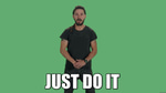 just do it, nothing is impossible - Sound