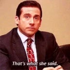 OFFICE-TWSS-That's What She Said - Michael Scott