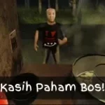 KASIH PAHAM BOSSSS
