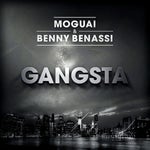 Gangsta - Benny Benassy & Moguai