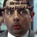 loud fart