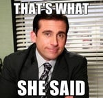 Thats What She Said