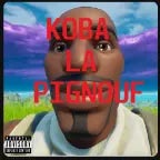 koba la pignouf