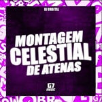 Slow MONTAGEM CELESTIAL DE ATENAS DJ ORBITAL