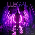 The Rift of Silence - Illegal