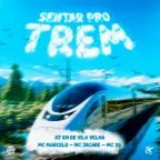 SENTAR PRO TREM- MC' JACARÉ (DJ KN DE VILA VELHA) - Sound