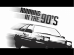 running in the 90's
