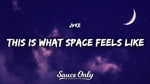 this is what space feels like