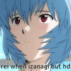 My name is Rei Ayanami, how's it hangin (copy)