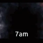 7am let me in