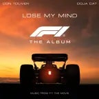 Lose My Mind F1
