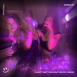 Can't You Get Out Of My Head - Sped Up