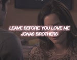 leave before you love me — edit audio