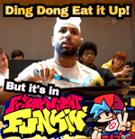 Ding Ding Eat it Up Eat it Well and Mix it Up But it's FNF