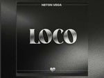 (3) Neton Vega - Loco (Clean)