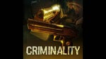 Criminality - you got a legendary