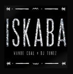 [1] Iskaba - Wande Coal, DJ Tunez