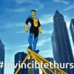 Invincible is abouta let it out