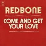 Come and get your love