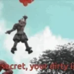 Conozco Tu SECRETO, Tu Sucio, Sucio SECRETITO