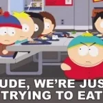 Just Eat it man