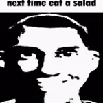 next time eat a salad (copy) (copy)