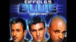 Eiffel 65 Blue (Da Ba Dee) [Gabry Ponte Ice Pop Mix] (Original