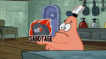 Patrick, that's a Sabotage