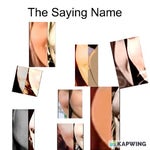 The Saying Name