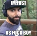 I'm Fast as FBoi! Sound Effect
