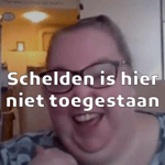 Schelden is hier niet toegestaan
