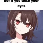 but if you close your eyes emotional damage