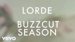 Lorde - Buzzcut Season