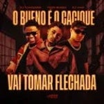 o bueno é o cacique