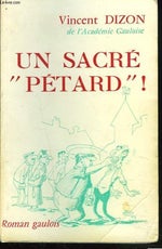 UN SACRÉ PÉTARD !