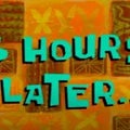 5 Hours Later... _ SpongeBob Time Card #97