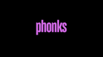 PHONK (-\/-) - Sound