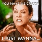 Your making me angry