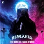 MISTAKES - THE RAIDER - HARDEKWARK
