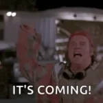 Its Coming