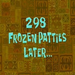298 Frozen Patties Later